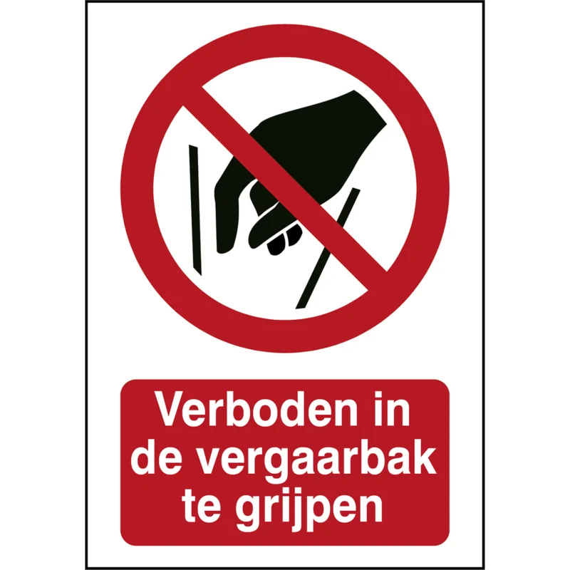 Beperkt Aanbod Brady - Verbodspictogram - ISO Veiligheidspictogram - Verboden in vergaarbak te grijpen - P/P015/NL296/TWM-297X420-1 - 234044 - 86234044