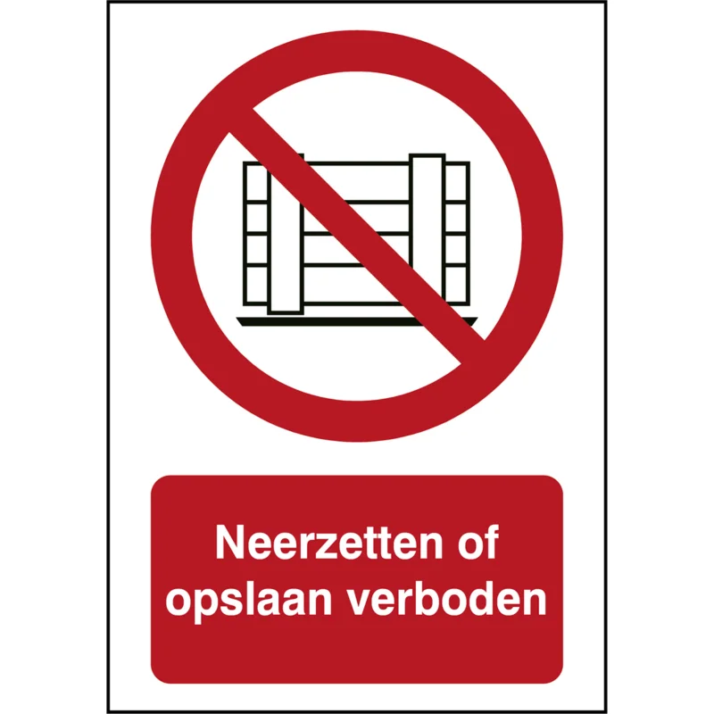 Actieprijs Brady - Verbodspictogram - ISO Veiligheidspictogram - Neerzetten of opslaan verboden - P/P023/NL303/TWM-210X297-1 - 234438 - 86234438