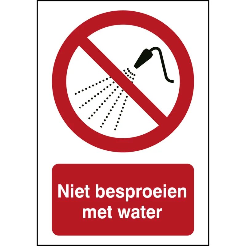 Alleen Vandaag Brady - Verbodspictogram - ISO Veiligheidspictogram - Niet besproeien met water - P/P016/NL356/TW-297X420-1 - 235024 - 86235024